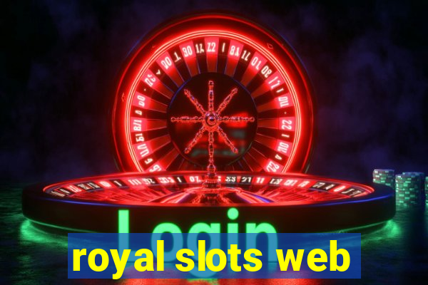 royal slots web